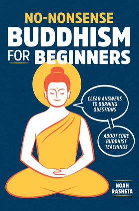 No-Nonsense Buddhism for Beginners